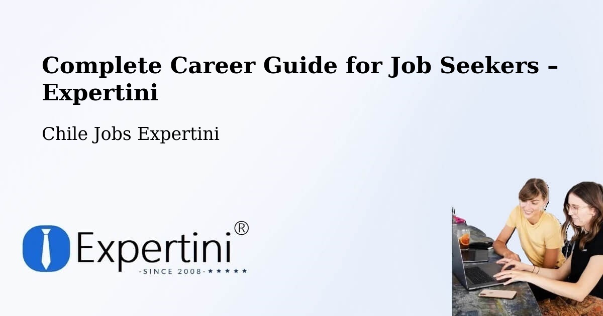 Career Guide for Job Seekers – Mulchén - Mulchén, Chile Jobs Expertini