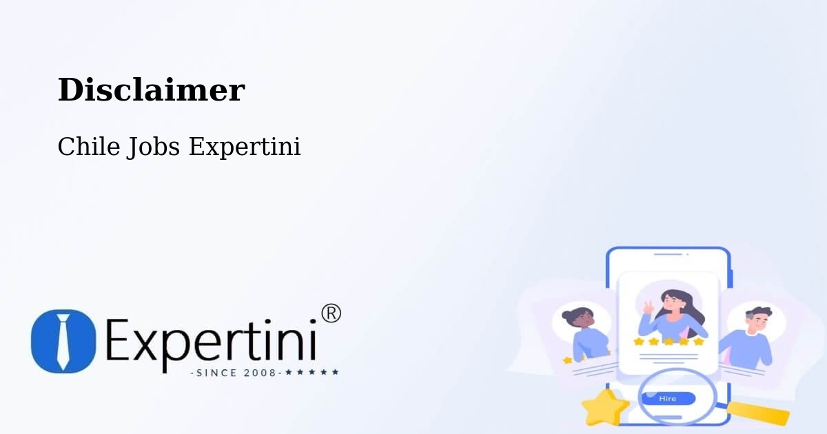 Disclaimer – Mulchén - Chile Jobs Expertini