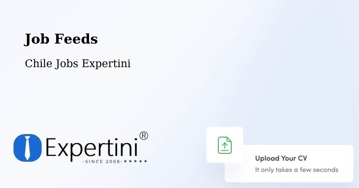 Job Listings Feed – Mulchén - Chile Jobs Expertini