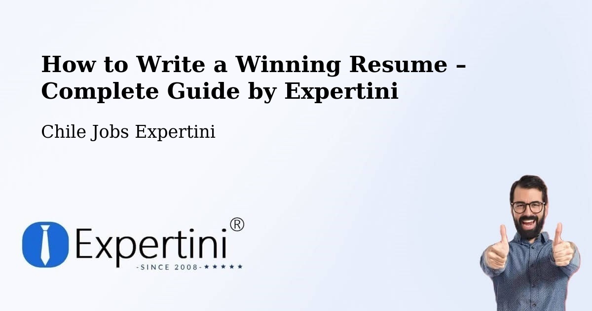 Resume Writing Guide for Job Seekers – Mulchén - Mulchén, Chile Jobs Expertini