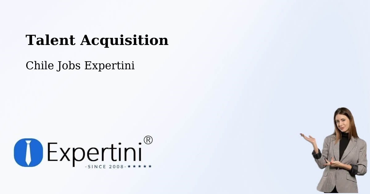 Post Jobs & Find Candidates in Mulchén – Talent Acquisition Solutions - Chile Jobs Expertini